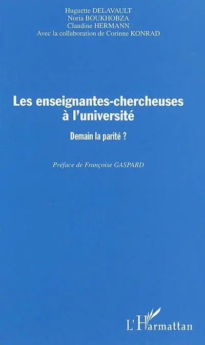 Les enseignantes-chercheuses à l'université : demain la parité ?