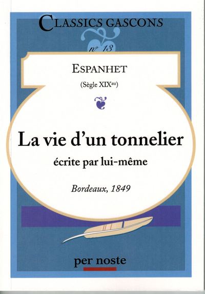 La vie d'un tonnelier écrite par lui-même : Bordeaux, 1849