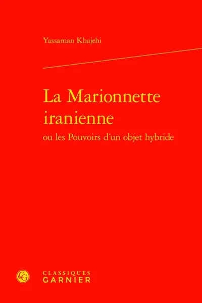 La marionnette iranienne ou Les pouvoirs d'un objet hybride