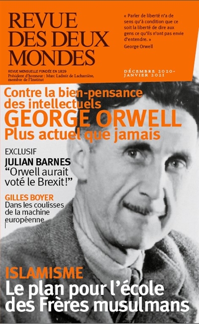 Revue des deux mondes, n° 12 (2020). Contre la bien-pensance des intellectuels : George Orwell, plus actuel que jamais