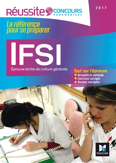 IFSI, l'épreuve écrite de culture générale : étude d'un texte d'actualité sanitaire et sociale : concours 2017