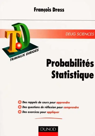 Probabilités, statistique : rappels de cours, questions de réflexions, exercices d'entraînement : DEUG Sciences