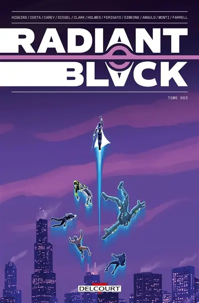 Radiant black. Vol. 3