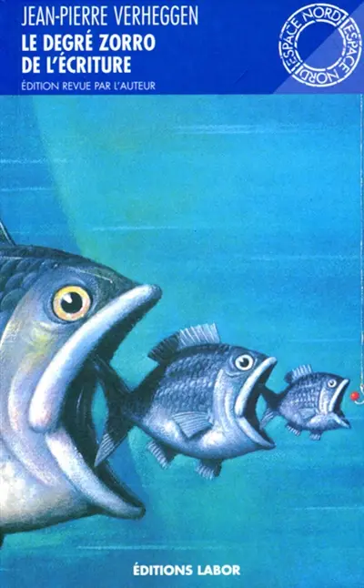 Le degré zorro de l'écriture