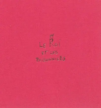 Le roi et les prisonniers