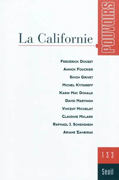 Pouvoirs, n° 133. La Californie