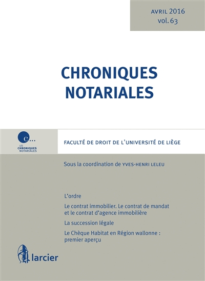 Chroniques notariales. Vol. 63