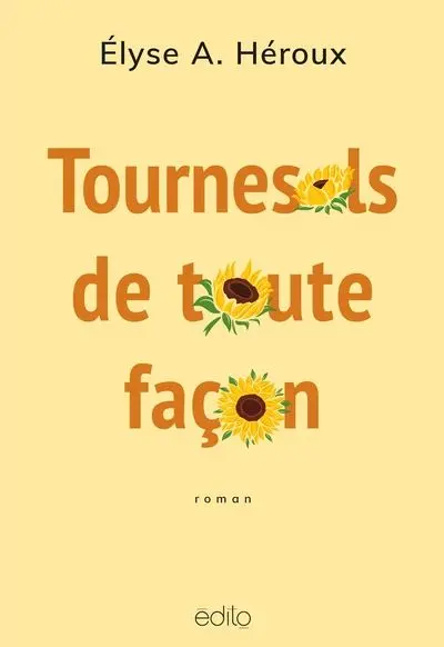 Tournesols de toute façon