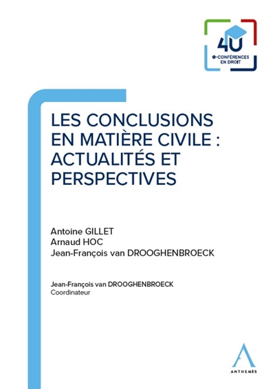 Les conclusions en matière civile : actualités et perspectives