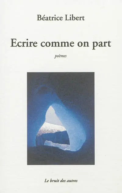 Ecrire comme on part