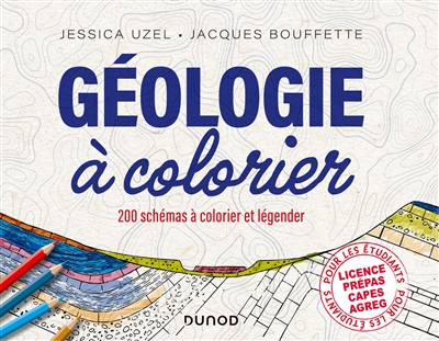 Géologie à colorier : 200 schémas à colorier et légender