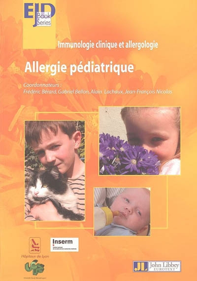 Allergie pédiatrique : compte-rendu du Séminaire 2005, Lyon, 24 mai 2005