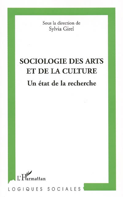 Sociologie des arts et de la culture, un état de la recherche