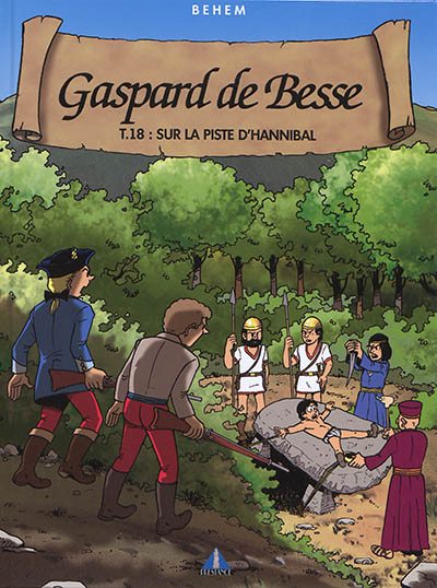 Gaspard de Besse. Vol. 18. Sur la piste d'Hannibal