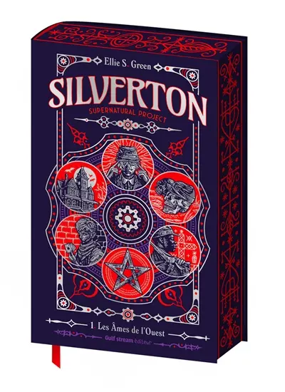 Silverton supernatural project. Vol. 1. Les âmes de l'Ouest