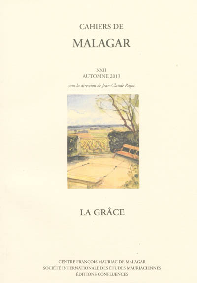 Cahiers de Malagar, n° 22. La grâce