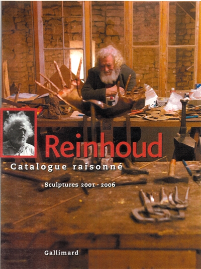 Reinhoud : catalogue raisonné. Vol. 6. Sculptures 2001-2006