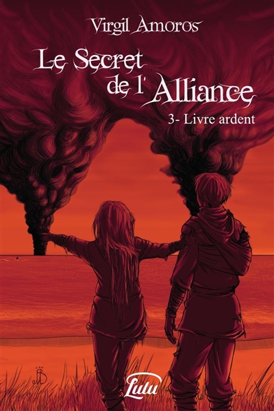 Le Secret de l'Alliance :...