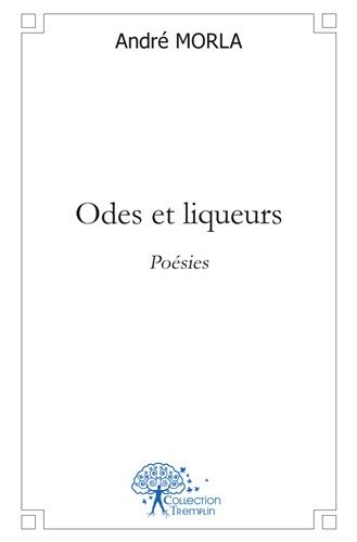 Odes et liqueurs