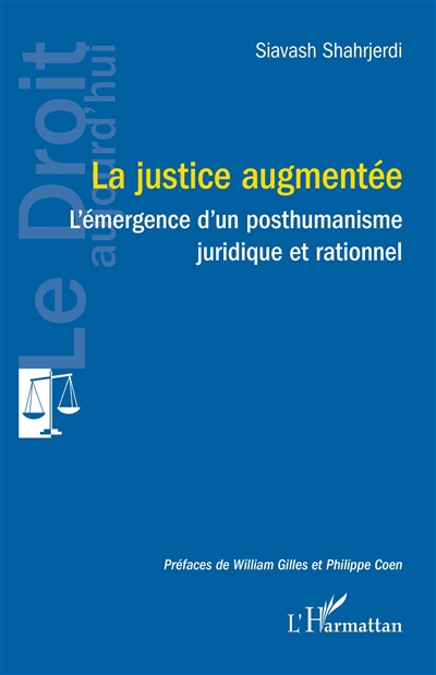 La justice augmentée : l'émergence d'un posthumanisme juridique et rationnel