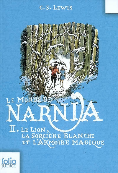 Le Monde de Narnia - 2 Le Lion, la sorcière blanche et l'armoire magique