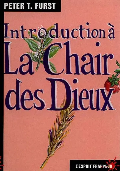 Introduction à la chair des dieux