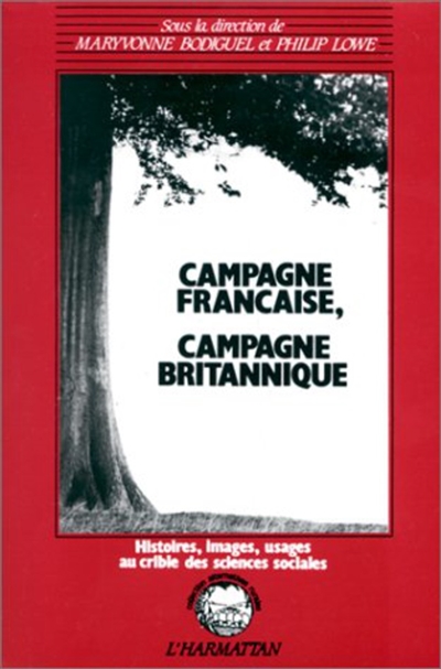 Campagne française, campagne britannique : histoire, images, usages au crible des sciences sociales