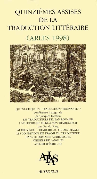Actes des quinzièmes Assises de la traduction littéraire (Arles 1998)