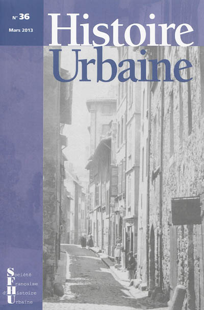Histoire urbaine, n° 36