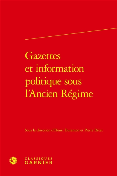 Gazettes et information politique sous l'Ancien Régime