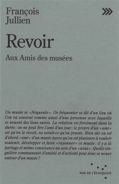 Revoir : aux amis des musées