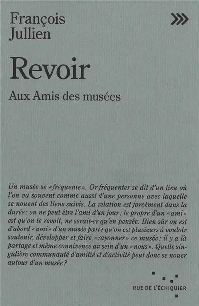 Revoir : aux amis des musées