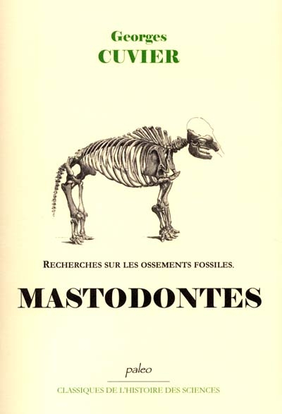 Recherches sur les ossements fossiles. Vol. 3. Mastodontes