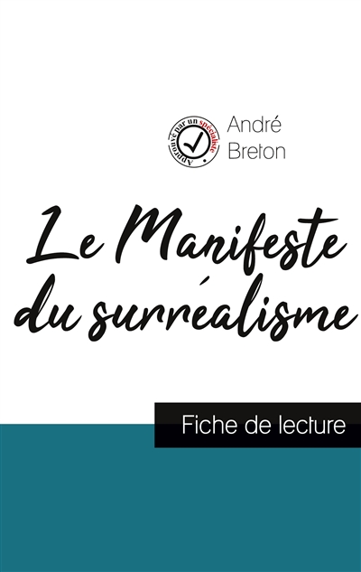 Le Manifeste du surréalisme...
