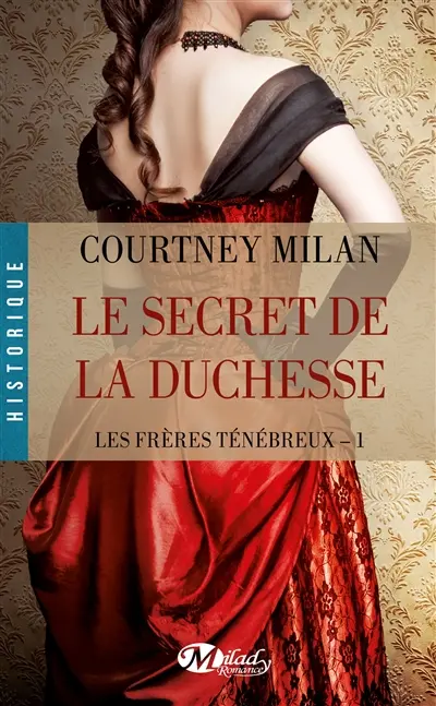 Les frères ténébreux. Vol. 1. Le secret de la duchesse