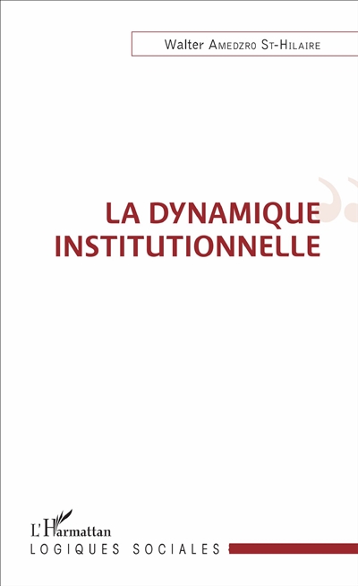 La dynamique institutionnelle