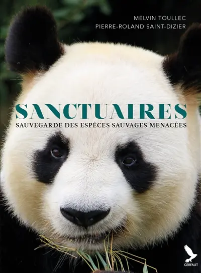 Sanctuaires : sauvegarde des espèces sauvages menacées