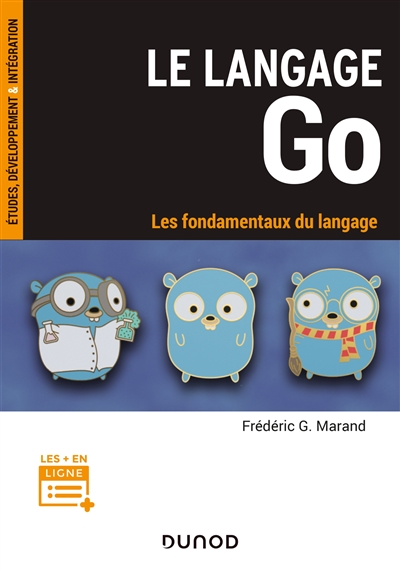 Le langage Go : les fondamentaux du langage