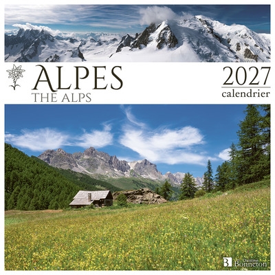 Alpes : 2027, calendrier....