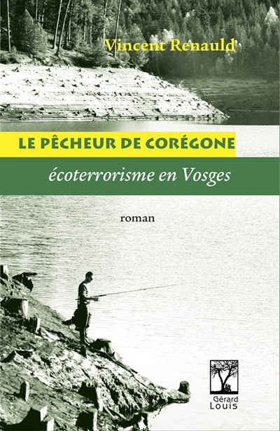 Le pêcheur de Corégone : écoterrorisme en Vosges