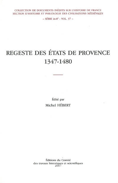 Regeste des Etats de Provence, 1347-1480