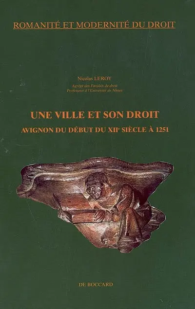 Une ville et son droit : Avignon du début du XIIe siècle à 1251