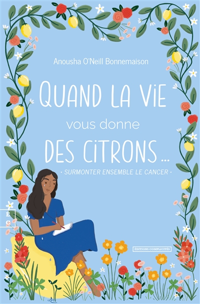 Quand la vie vous donne des...