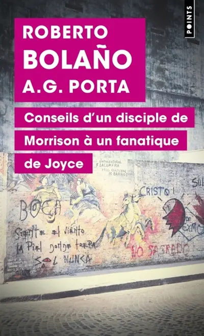 Conseils d'un disciple de Morrison à un fanatique de Joyce. Journal de bar