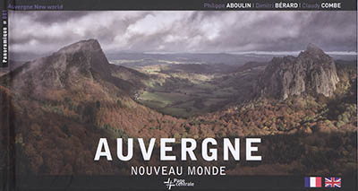 Auvergne : nouveau monde. Auvergne : new world