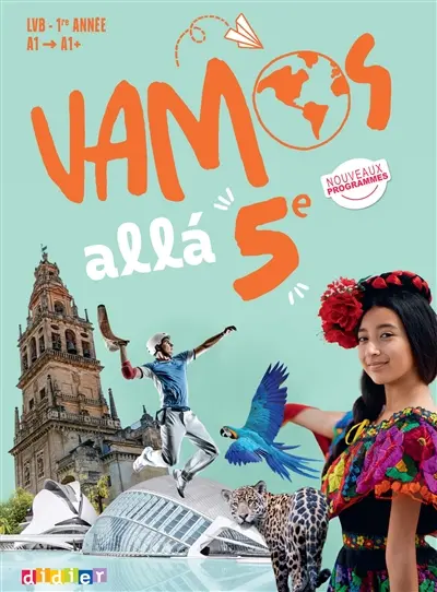 Vamos alla : espagnol 5e : livre élève Vamos alla : espagnol 5e : livre élève