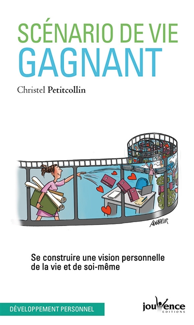 Scénario de vie gagnant :...