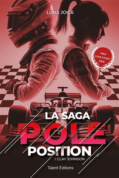 La saga pole position, tome 1 : Clay Johnson