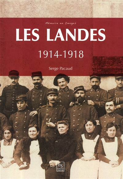 Les Landes : 1914-1918