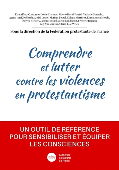 Comprendre et lutter contre les violences en protestantisme